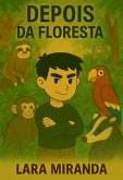 Depois Da Floresta (eBook, ePUB)