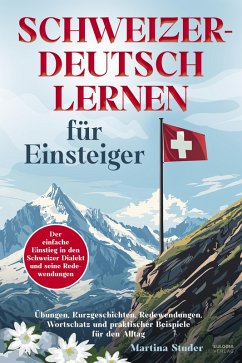 Cover Schweizerdeutsch lernen für Anfänger (eBook, ePUB)