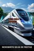 Trem Bala Japones (eBook, ePUB) Trem Bala Japones (eBook, ePUB)