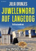 Juwelenmord auf Langeoog. Ostfrieslandkrimi (eBook, ePUB) Juwelenmord auf Langeoog. Ostfrieslandkrimi (eBook, ePUB)