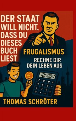 Der Staat will nicht, dass Du dieses Buch liest (eBook, ePUB) - Schröter, Thomas