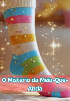 Cover O Mistério Da Meia (eBook, ePUB)
