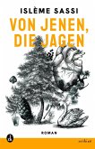 Von jenen, die jagen Von jenen, die jagen