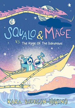 Cover Squalo & Mage vs. the Rage of the Bakunawa (eBook, ePUB)