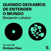 Quando deixamos de entender o mundo (MP3-Download)
