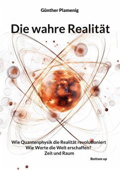 Die wahre Realität (eBook, ePUB) - Plamenig, Günther