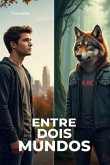 Entre Dois Mundos (eBook, ePUB)