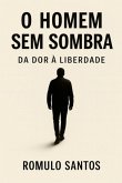 O Homem Sem Sombra (eBook, ePUB)