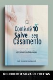 Conte Até 10 Salve Seu Casamento (eBook, ePUB) Conte Até 10 Salve Seu Casamento (eBook, ePUB)