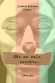 Não Me Calo, Escrevo. (eBook, ePUB)