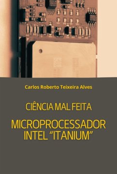 Cover Ciência Mal Feita - Microprocessador Intel 