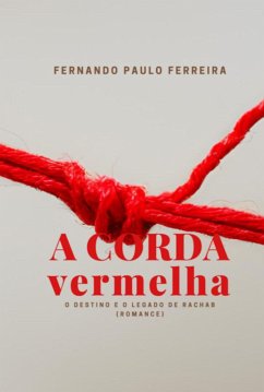 A Corda Vermelha (eBook, ePUB) Cover A Corda Vermelha (eBook, ePUB)