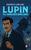 Lupin vs. Herlock Sholmes. Detektivroman (eBook, ePUB)