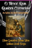 O Amor Que Quebra Correntes (eBook, ePUB)