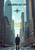 Do Zero Ao Céu (eBook, ePUB)