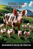 Porca Com Filhotes (eBook, ePUB) Porca Com Filhotes (eBook, ePUB)