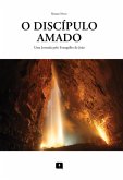 O Discípulo Amado (eBook, ePUB)