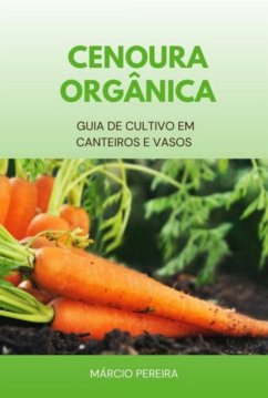 Cenoura Orgânica (eBook, ePUB) Cover Cenoura Orgânica (eBook, ePUB)