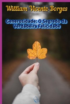 Cover Generosidade: O Segredo Da Verdadeira Felicidade (eBook, ePUB)