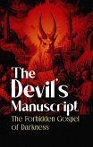 The Devil's Manuscript: The Forbidden Gospel of Darkness (eBook, ePUB)