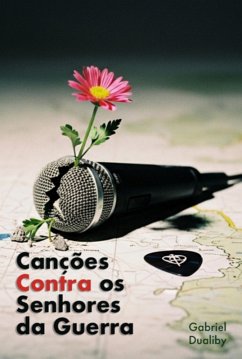 Cover Canções Contra Os Senhores Da Guerra (eBook, ePUB)
