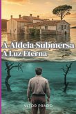 A Aldeia Submersa (eBook, ePUB)