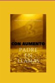 Padre En Llamas. Con Aumento De Texto (eBook, ePUB)