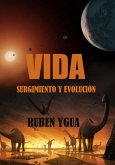 Vida- Surgimiento Y Evolución (eBook, ePUB)