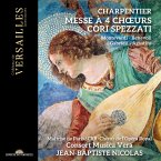 Charpentier: Messe A 4 Choeurs/Cori Spezzati Charpentier: Messe A 4 Choeurs/Cori Spezzati