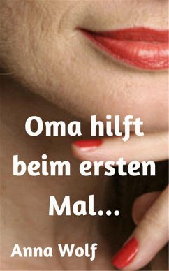 Cover Oma hilft beim ersten Mal... (eBook, ePUB)