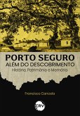 Porto seguro além do descobrimento (eBook, ePUB)