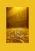Padre En Llamas (eBook, ePUB) Padre En Llamas (eBook, ePUB)
