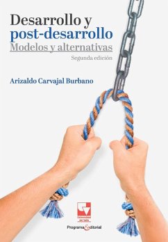 Desarrollo y postdesarrollo (eBook, ePUB) - Carvajal Burbano, Arizaldo