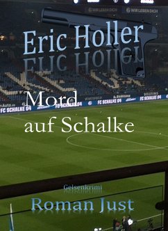 Cover Eric Holler: Mord auf Schalke (eBook, ePUB)