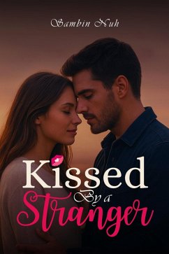 Cover Kissed by a Stranger (eBook, ePUB)