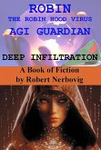 Robin The Robin Hood Virus AGI Guardian Deep Infiltration (eBook, ePUB)