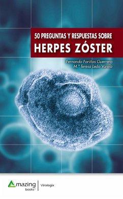 50 Preguntas y respuestas. Herpes Zóster (eBook, ePUB) - Fariñas Guerrero, Fernando; Ledo Varela, M. ª Teresa