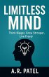 Limitless Mind: Think Bigger, Grow... - Bild 1