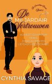 De Miljardair Vertrouwen (De Onwillige Bruid, #3) (eBook, ePUB) De Miljardair Vertrouwen (De Onwillige Bruid, #3) (eBook, ePUB)