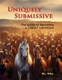 Uniquely Submissive (eBook, ePUB)