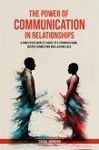 The power of communication in relationships (eBook, ePUB)