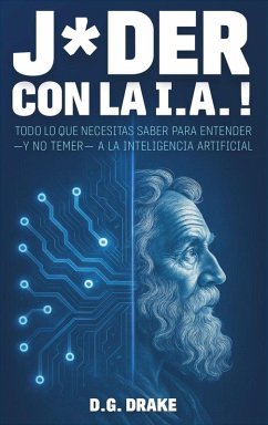 Joder con la ia! (eBook, ePUB) - Drake, Dg