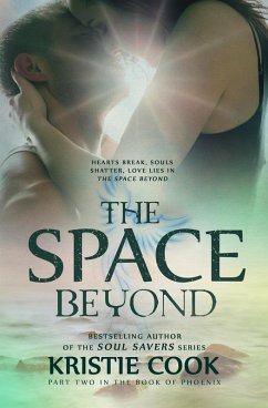Cover The Space Beyond (The Book of Phoenix, #2) (eBook, ePUB)