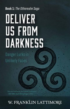 Deliver Us from Darkness (The Otherealm Saga, #1) (eBook, ePUB) - Lattimore, W Franklin
