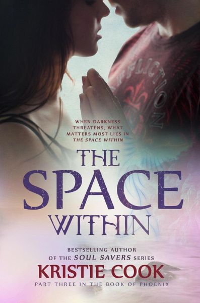 The Space Within (The Book of Phoenix, #3) (eBook, ePUB)