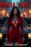 Mafia Heat: The Omega's Rise in a Den of Sins (The Omega Syndicate) (eBook, ePUB)