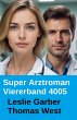 Super Arztroman Viererband 4005 (eBook,... - Bild 1