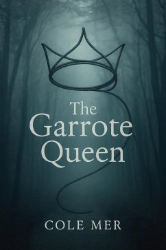 Cover The Garrote Queen (eBook, ePUB)