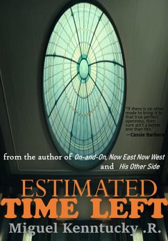 Estimated Time Left (eBook, ePUB) - R., Miguel Kenntucky