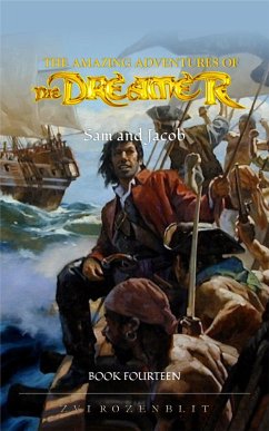 Cover The Amazing Adventures of the Dreamer - Book Fourteen - Sam and Jacob. (eBook, ePUB)